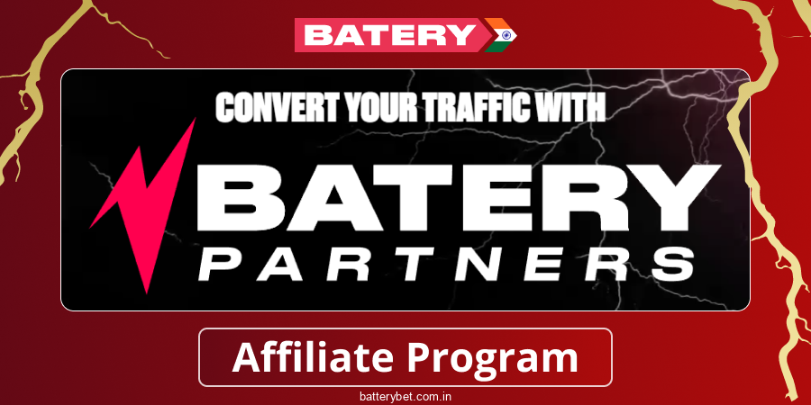 Batery Bet Indian Affiliate Program