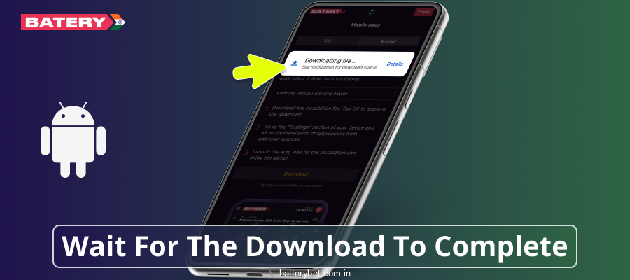 Finish downloading Batery Bet IN on Android